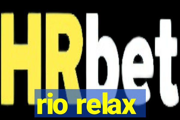 rio relax